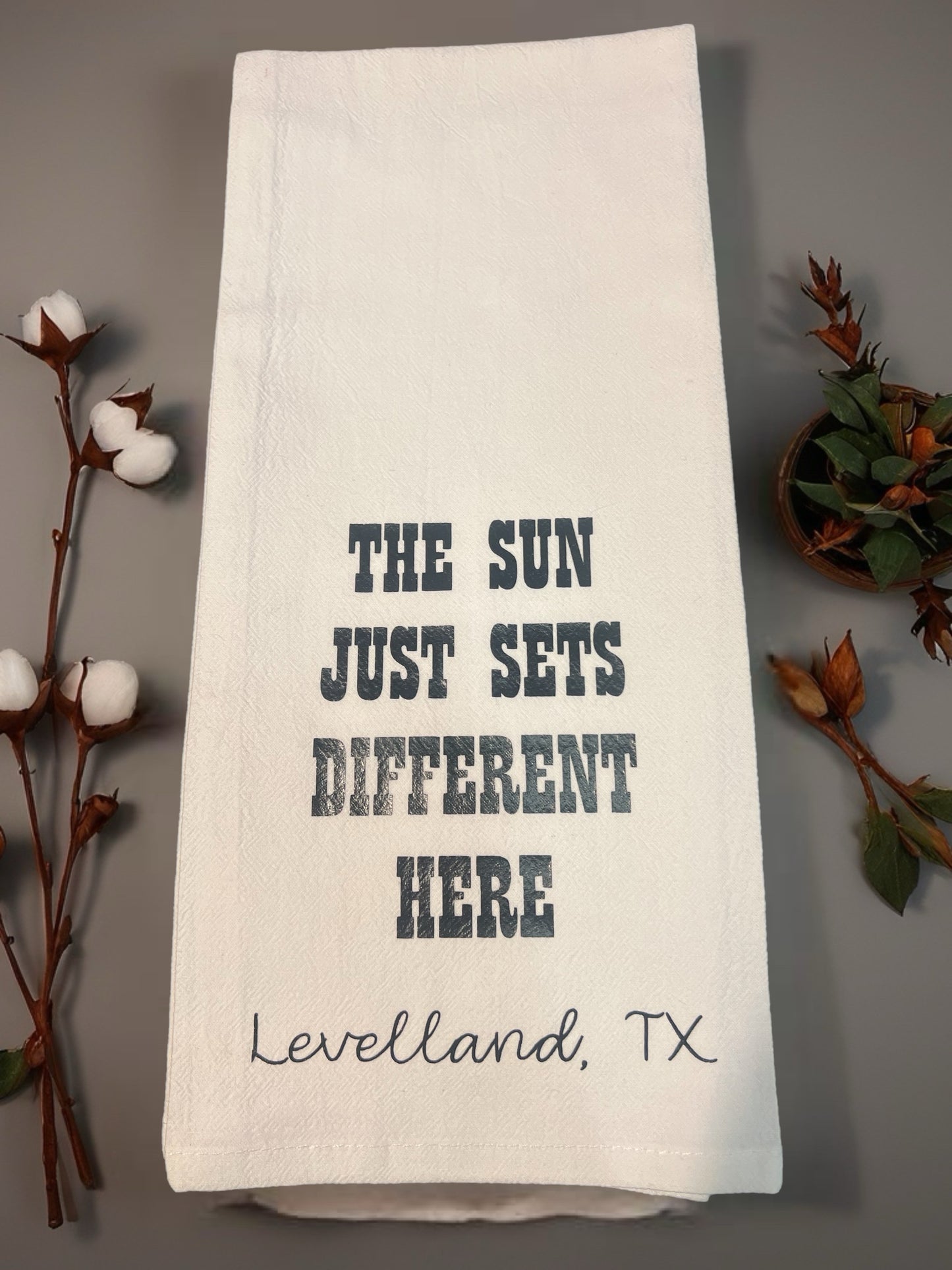 Custom City "Sun Sets Different Here" Tea Towel